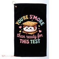 You Are Smore Than A Test Score State Test Day Teacher Golf Towel thumb 0
