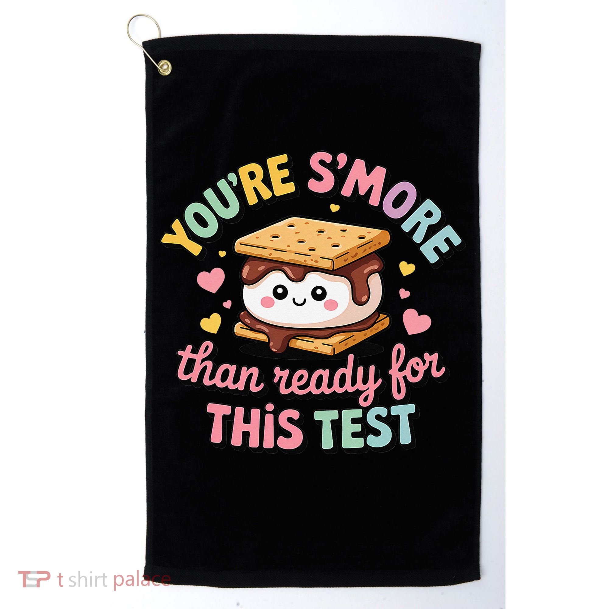 You Are Smore Than A Test Score State Test Day Teacher Golf Towel
