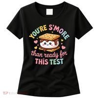 You Are Smore Than A Test Score State Test Day Teacher Women's T-Shirt thumb 0