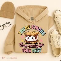 You Are Smore Than A Test Score State Test Day Teacher Hoodie thumb 4