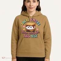 You Are Smore Than A Test Score State Test Day Teacher Hoodie thumb 5