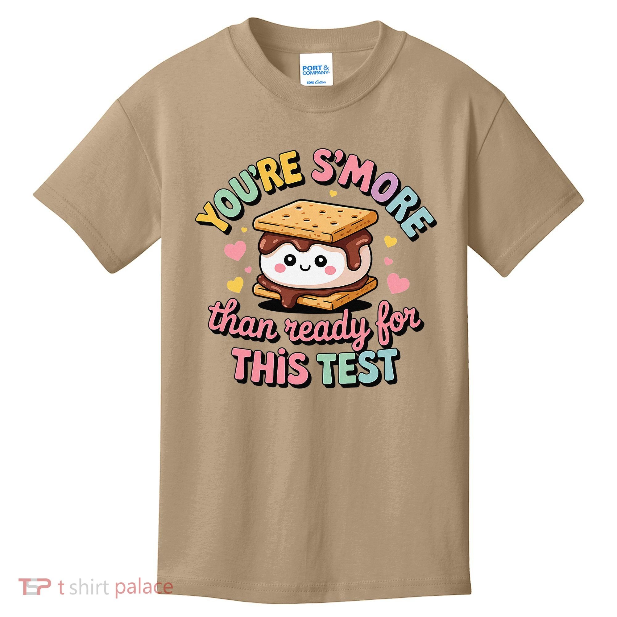 You Are Smore Than A Test Score State Test Day Teacher Kids T-Shirt