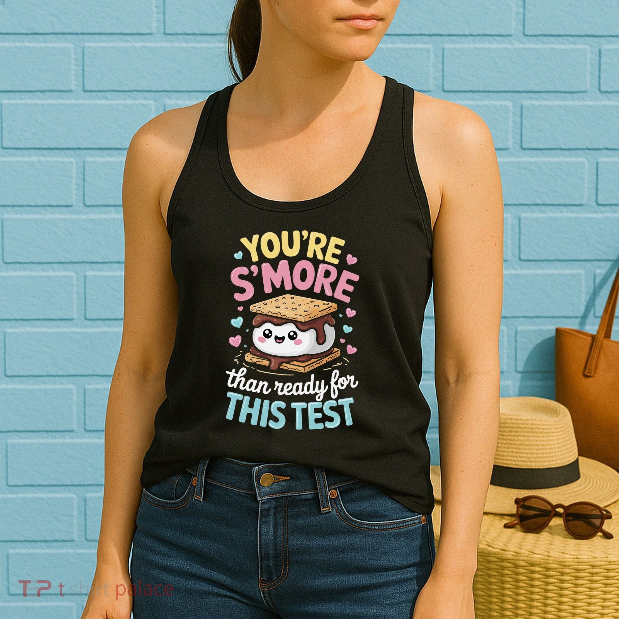 You Are Smore Than A Test Score State Test Day Teacher Women's Tank Top