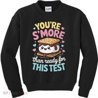 You Are Smore Than A Test Score State Test Day Teacher Kids Sweatshirt thumb 0