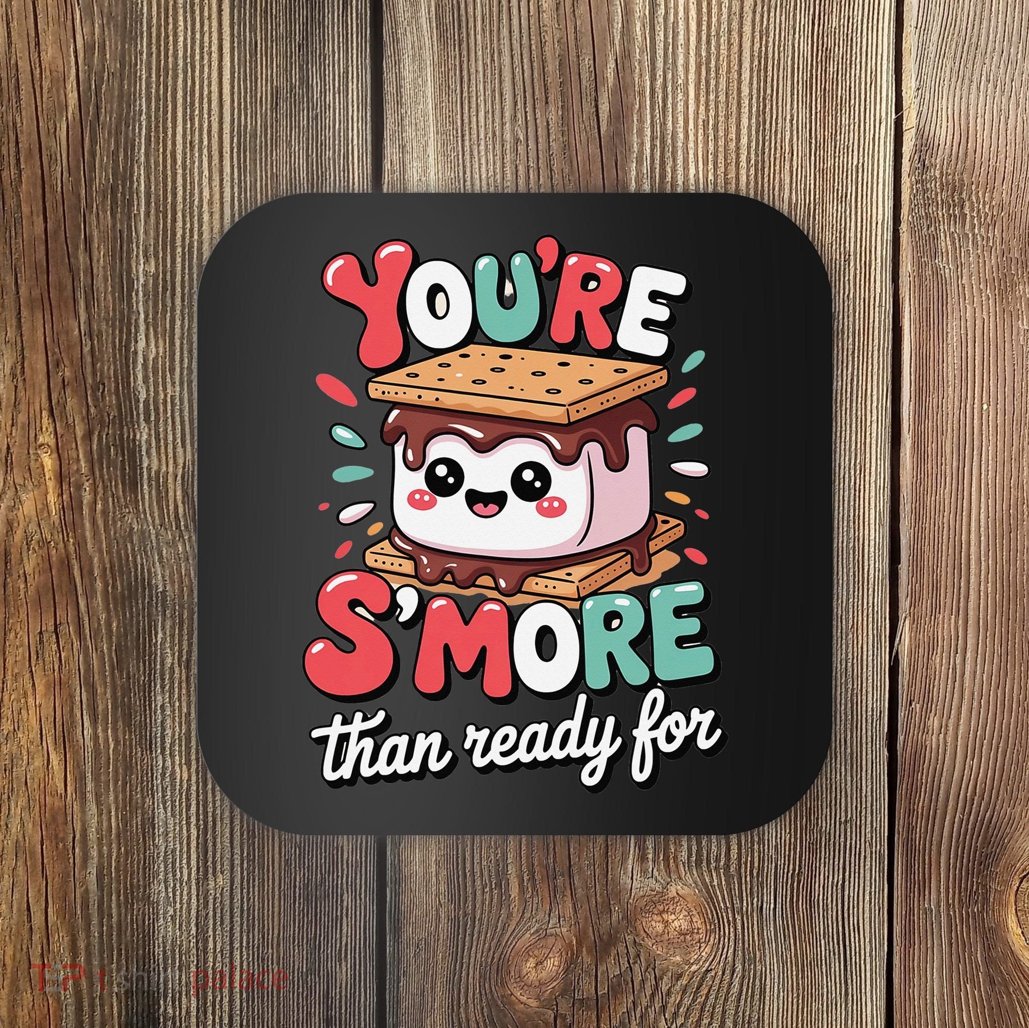You Are Smore Than A Test Score State Teacher Funny Coaster