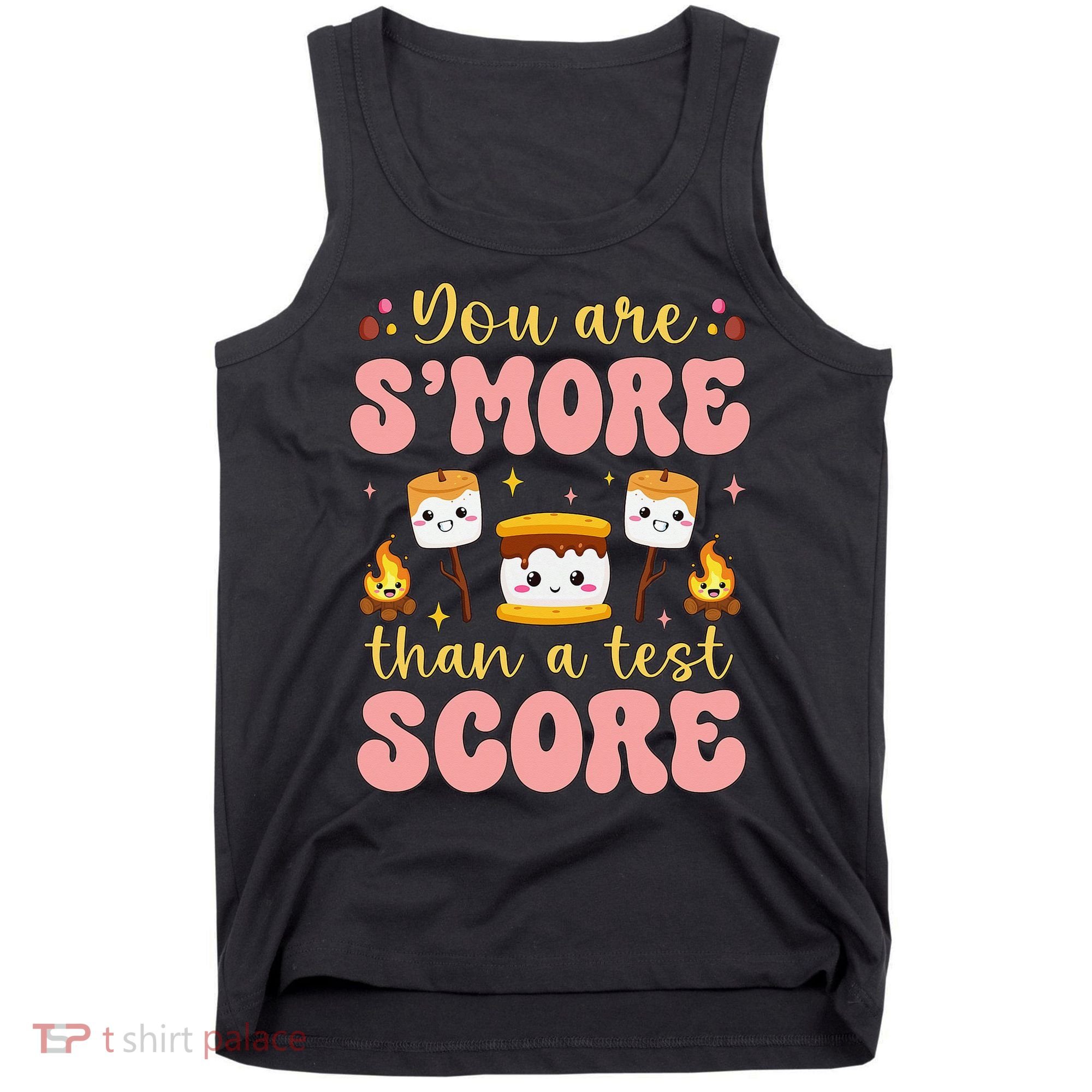 You Are Smore Than Ready For This Test Test Day Teacher 1 Gift Tank Top