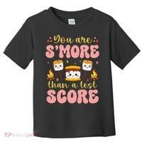 You Are Smore Than Ready For This Test Test Day Teacher 1 Gift Toddler T-Shirt thumb 0
