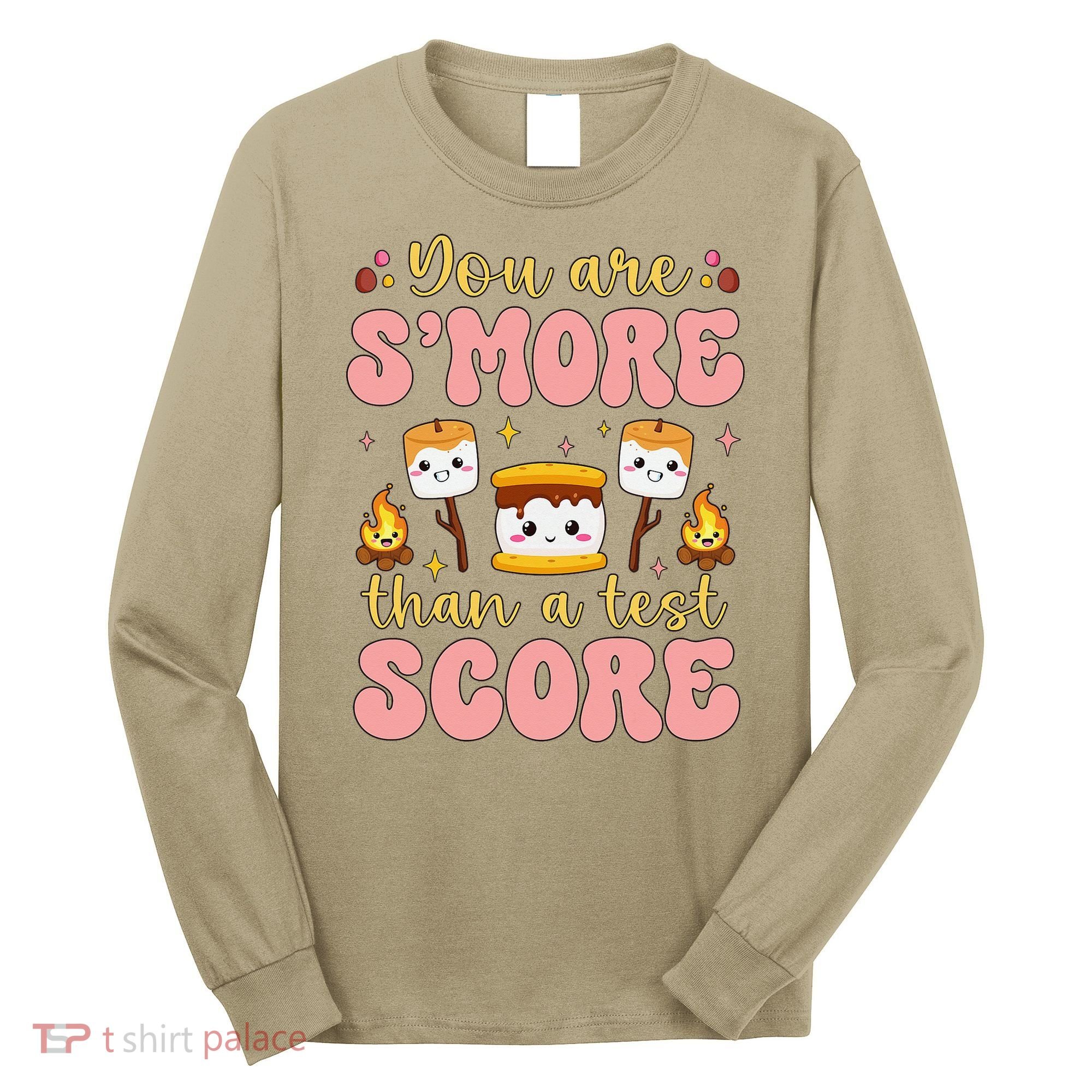 You Are Smore Than Ready For This Test Test Day Teacher 1 Gift Long Sleeve Shirt
