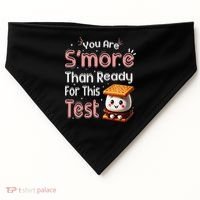 You Are Smore Than Ready For This Test Testing Day Teacher USA-Made Doggie Bandana thumb 0