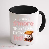 You Are Smore Than Ready For This Test Testing Day Teacher Coffee Mug thumb 1