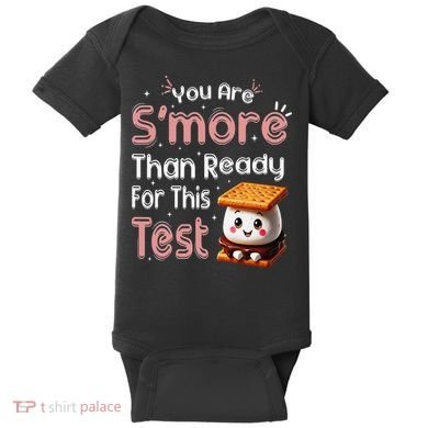 You Are Smore Than Ready For This Test Testing Day Teacher Baby Bodysuit