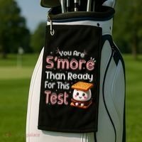 You Are Smore Than Ready For This Test Testing Day Teacher Golf Towel thumb 2