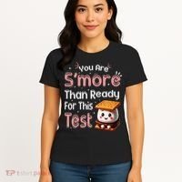 You Are Smore Than Ready For This Test Testing Day Teacher Women's T-Shirt thumb 4