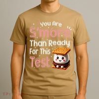 You Are Smore Than Ready For This Test Testing Day Teacher T-Shirt thumb 3