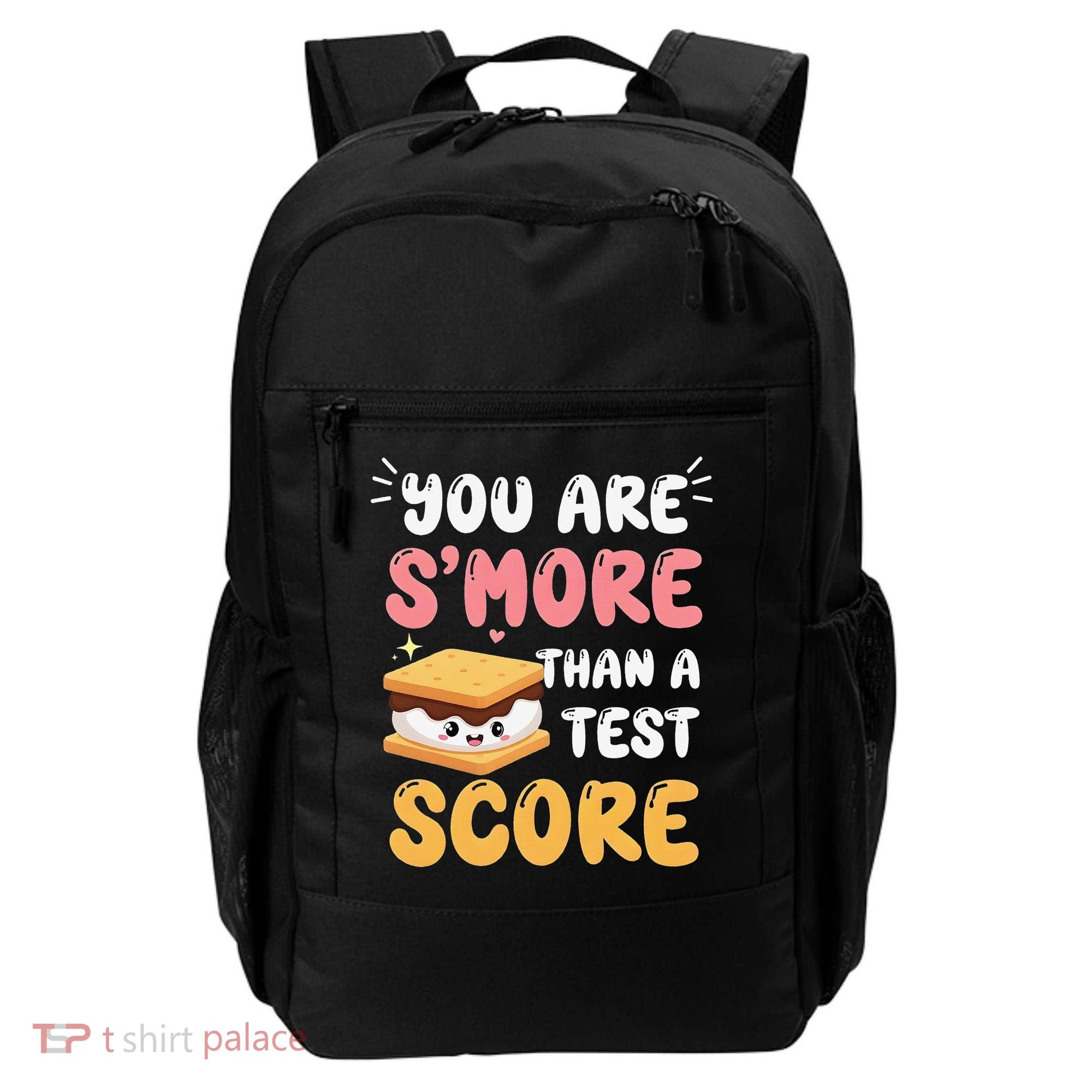 You Are Smore Than A Test Score State Test Day Teacher Backpack