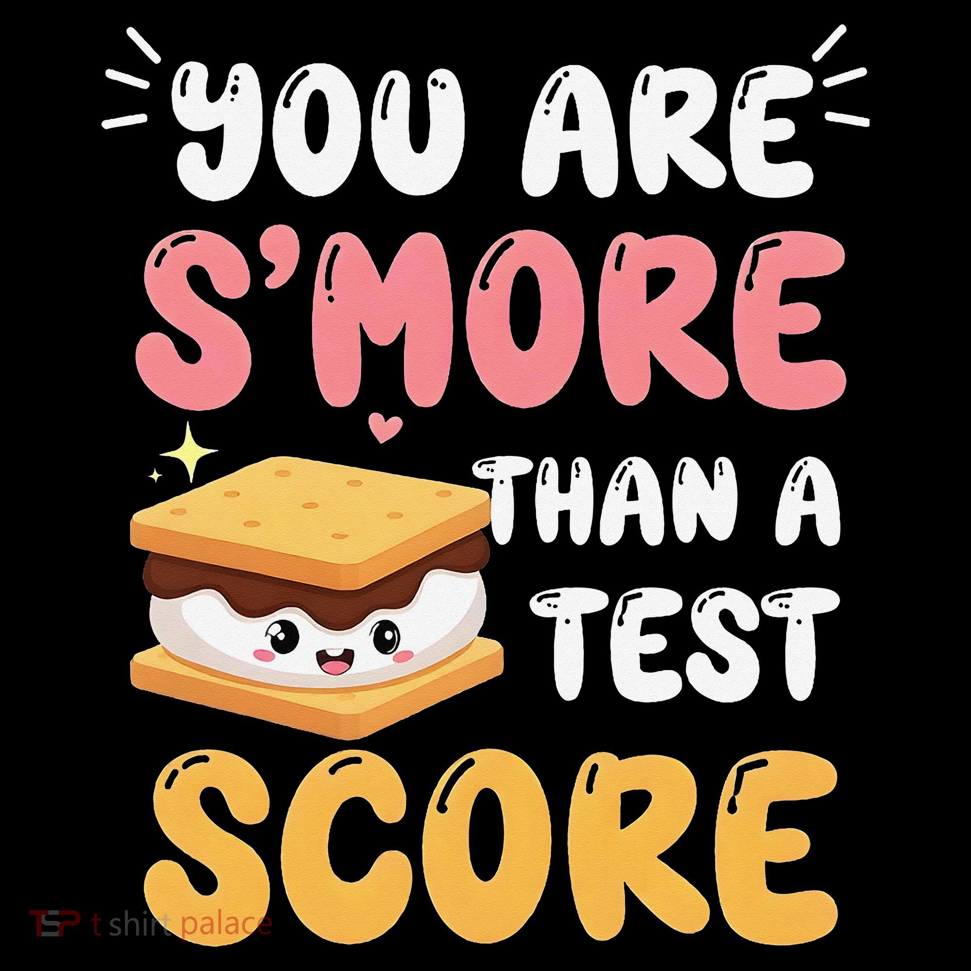 You Are Smore Than A Test Score State Test Day Teacher Coffee Mug