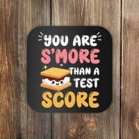 You Are Smore Than A Test Score State Test Day Teacher Coaster thumb 0