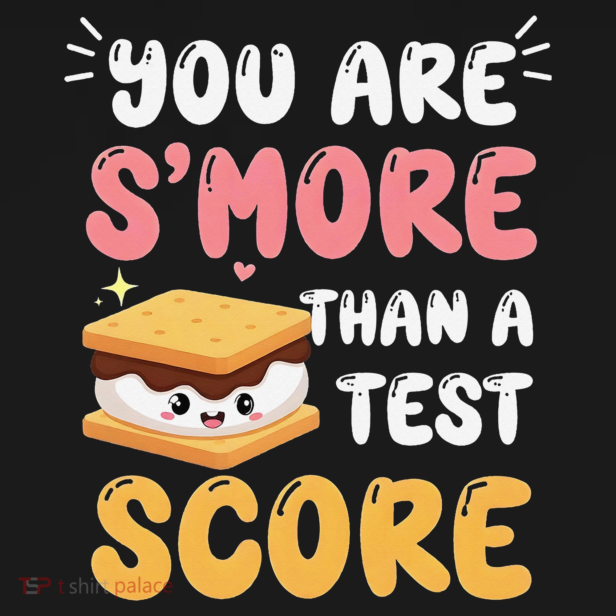 You Are Smore Than A Test Score State Test Day Teacher Women's Hoodie