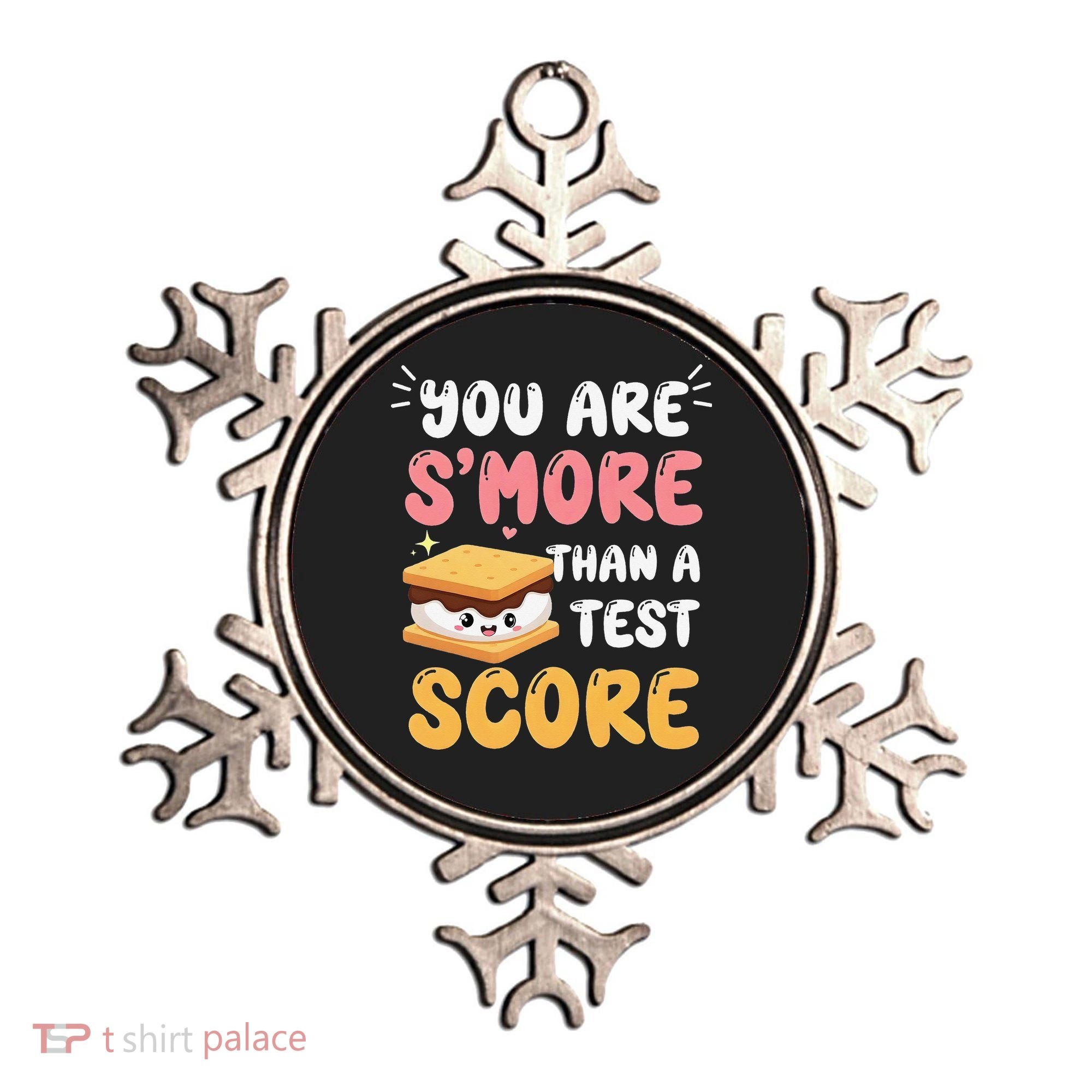 You Are Smore Than A Test Score State Test Day Teacher Ornament