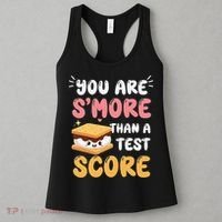 You Are Smore Than A Test Score State Test Day Teacher Women's Tank Top thumb 3