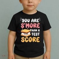 You Are Smore Than A Test Score State Test Day Teacher Toddler T-Shirt thumb 2