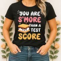 You Are Smore Than A Test Score State Test Day Teacher Women's T-Shirt thumb 2