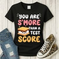 You Are Smore Than A Test Score State Test Day Teacher Women's T-Shirt thumb 3