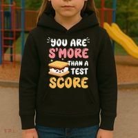 You Are Smore Than A Test Score State Test Day Teacher Kids Hoodie thumb 3