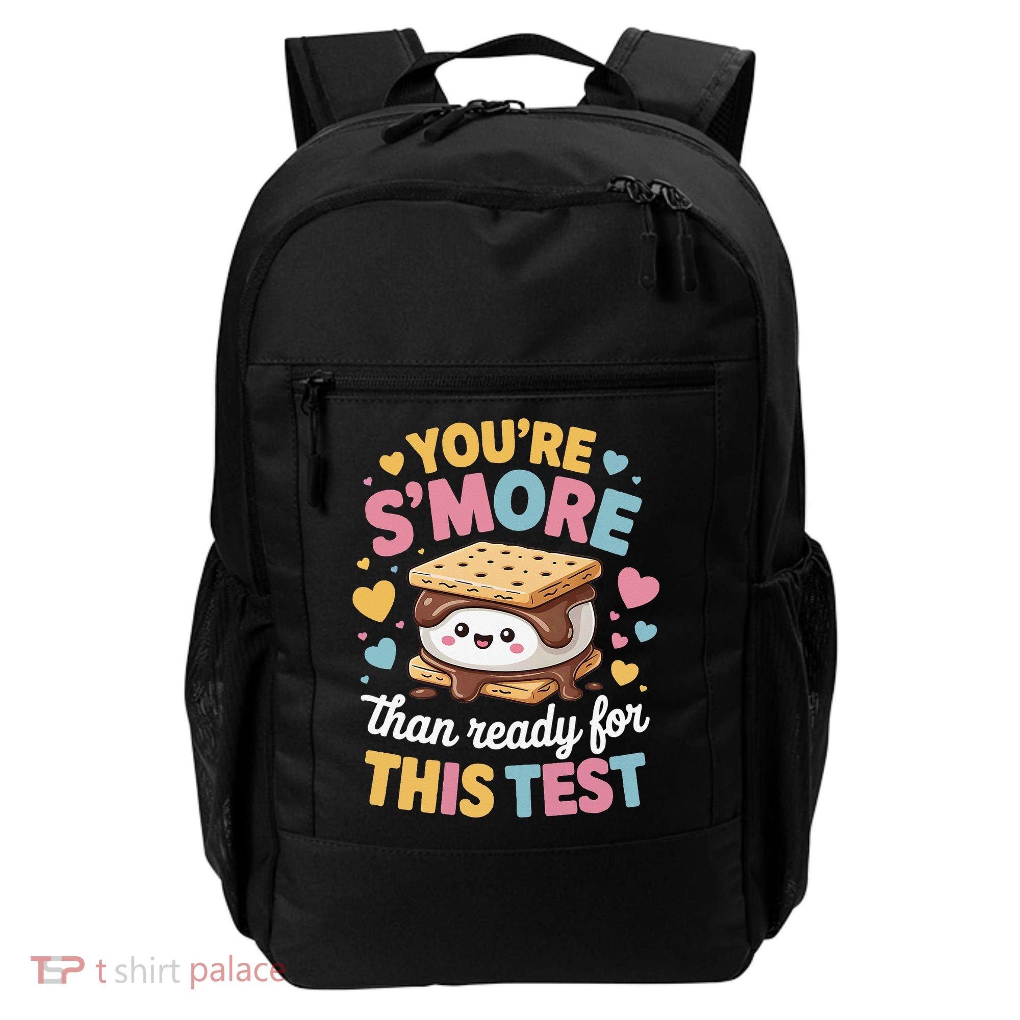 You Are Smore Than Ready For This Test Test Day Teacher Backpack