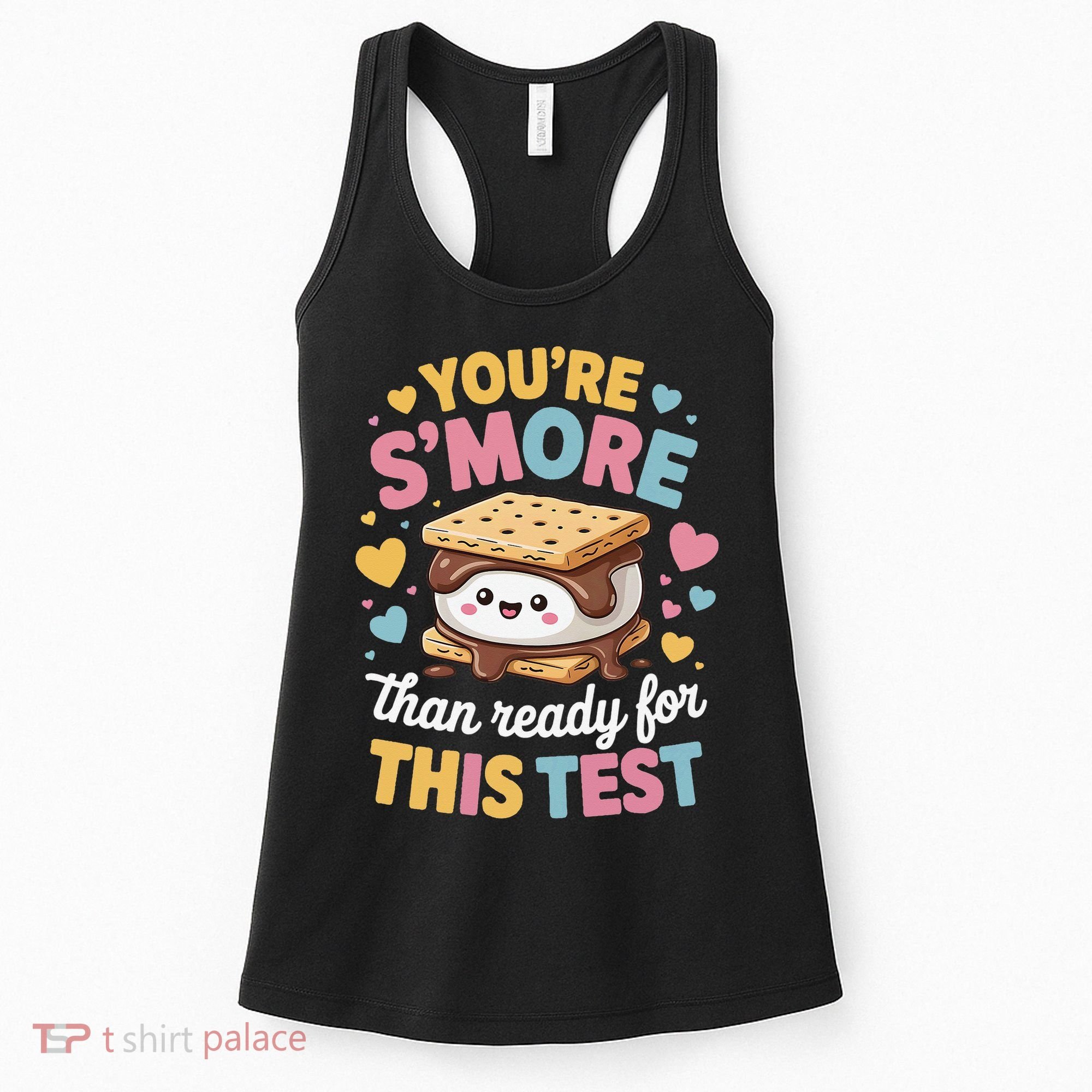 You Are Smore Than Ready For This Test Test Day Teacher Women's Tank Top