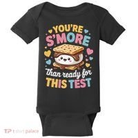 You Are Smore Than Ready For This Test Test Day Teacher Baby Bodysuit thumb 0