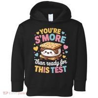 You Are Smore Than Ready For This Test Test Day Teacher Toddler Hoodie thumb 0