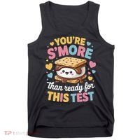 You Are Smore Than Ready For This Test Test Day Teacher Tank Top thumb 0