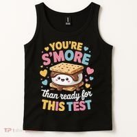 You Are Smore Than Ready For This Test Test Day Teacher Tank Top thumb 2