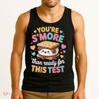 You Are Smore Than Ready For This Test Test Day Teacher Tank Top thumb 3