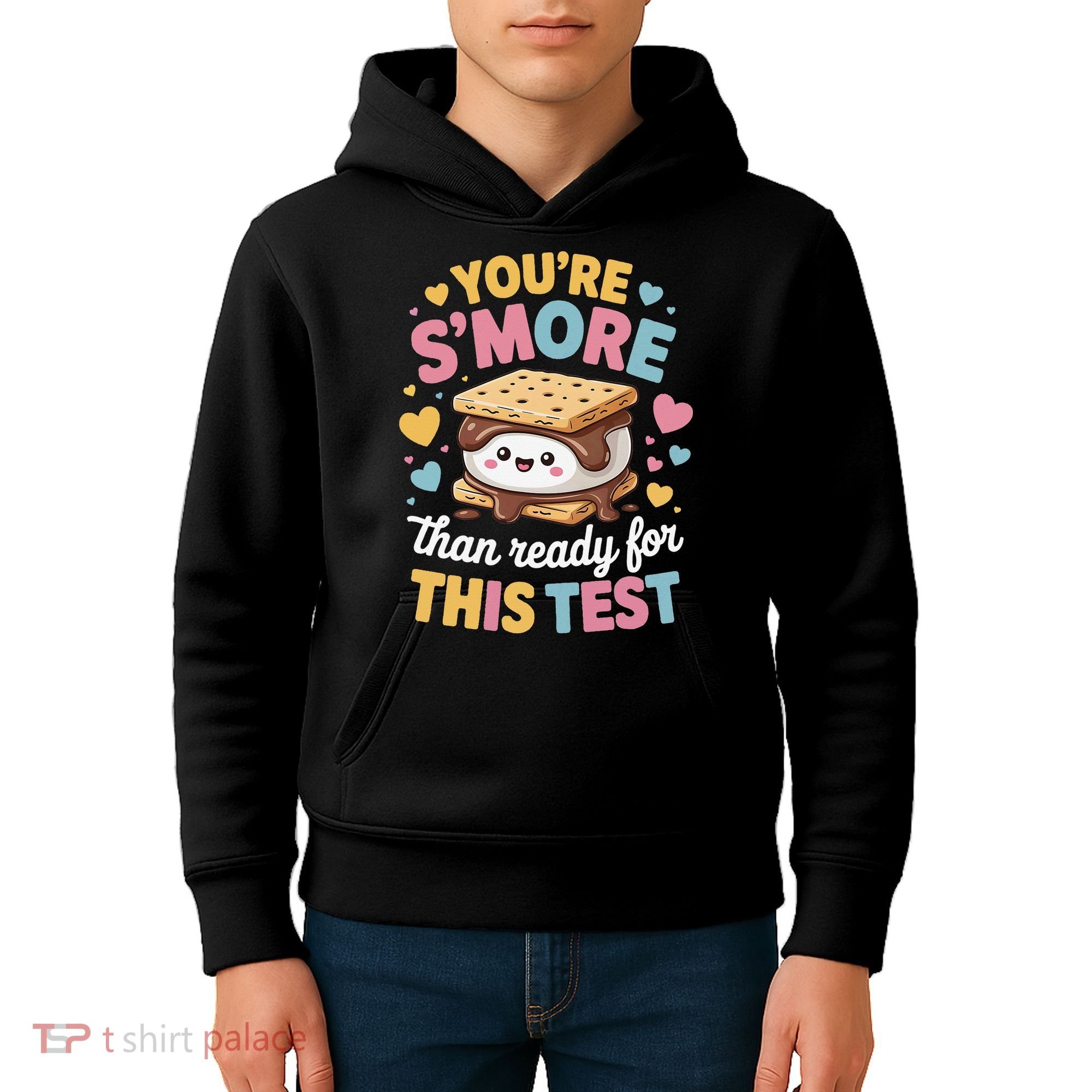 You Are Smore Than Ready For This Test Test Day Teacher Kids Hoodie