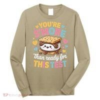 You Are Smore Than Ready For This Test Test Day Teacher Long Sleeve Shirt thumb 0