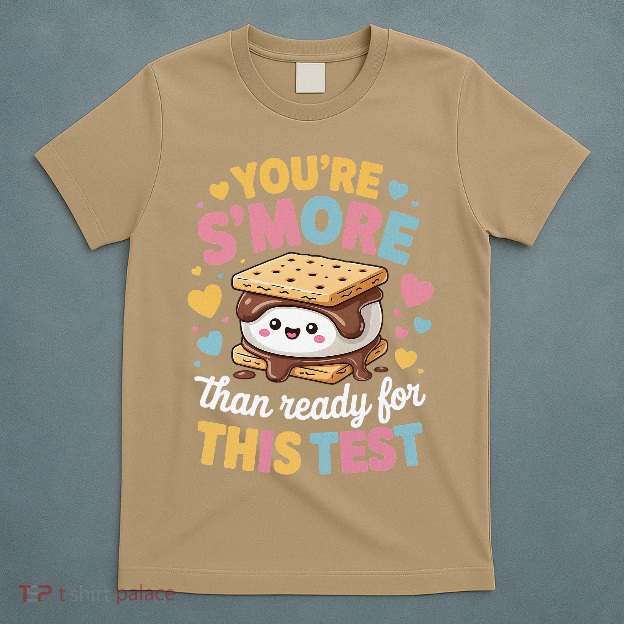 You Are Smore Than Ready For This Test Test Day Teacher T-Shirt