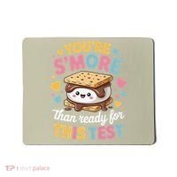 You Are Smore Than Ready For This Test Test Day Teacher Mousepad thumb 0