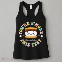 You Are Smore Than A Test Score State Test Day Teacher Women's Tank Top thumb 3
