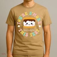 You Are Smore Than A Test Score State Test Day Teacher T-Shirt thumb 3