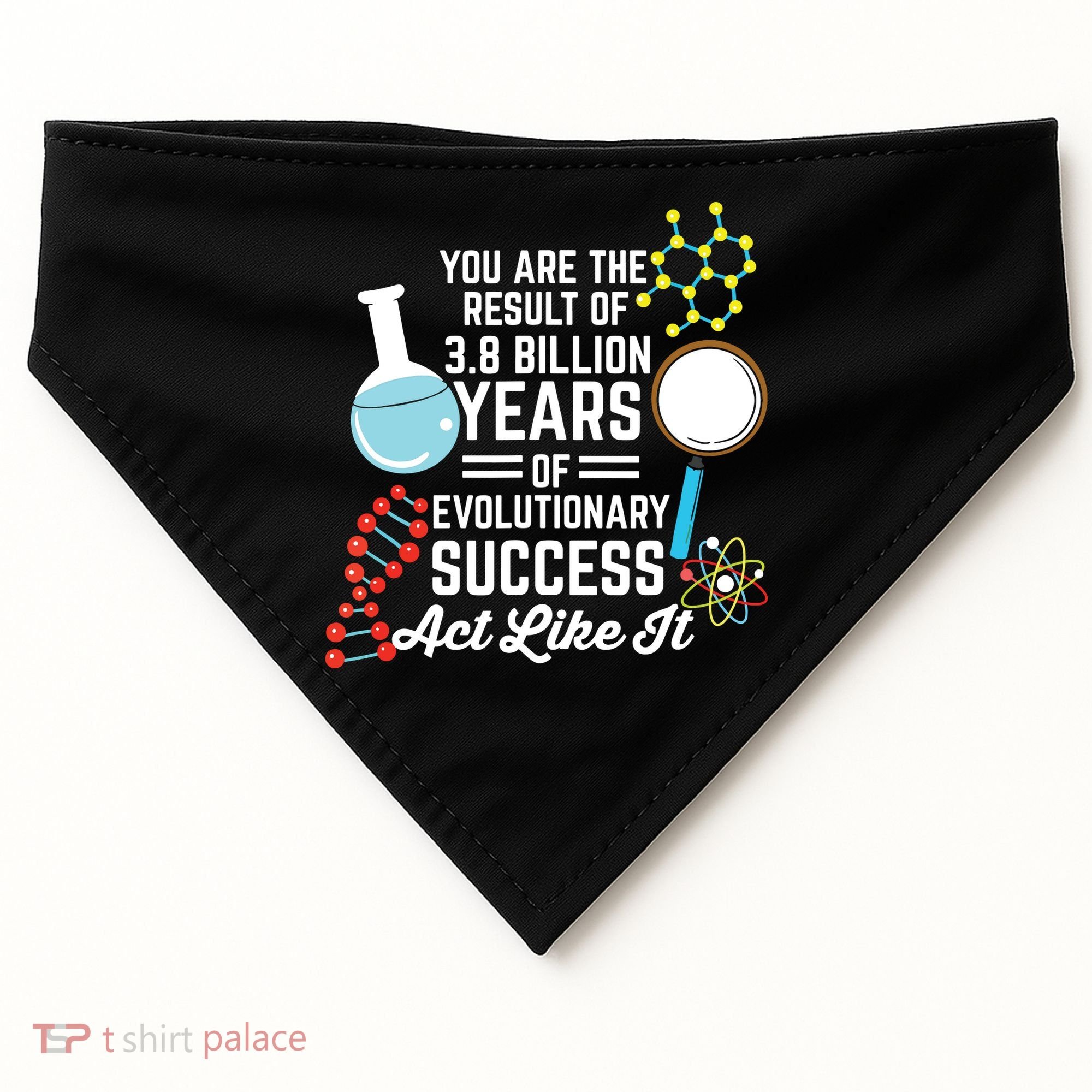You Are The Result Of Evolutionary Successc USA-Made Doggie Bandana