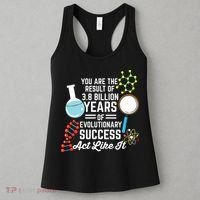 You Are The Result Of Evolutionary Successc Women's Tank Top thumb 3