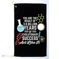 You Are The Result Of Evolutionary Successc Golf Towel thumb 0