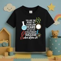 You Are The Result Of Evolutionary Successc Toddler T-Shirt thumb 3