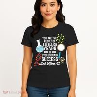 You Are The Result Of Evolutionary Successc Women's T-Shirt thumb 4