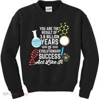 You Are The Result Of Evolutionary Successc Kids Sweatshirt thumb 0