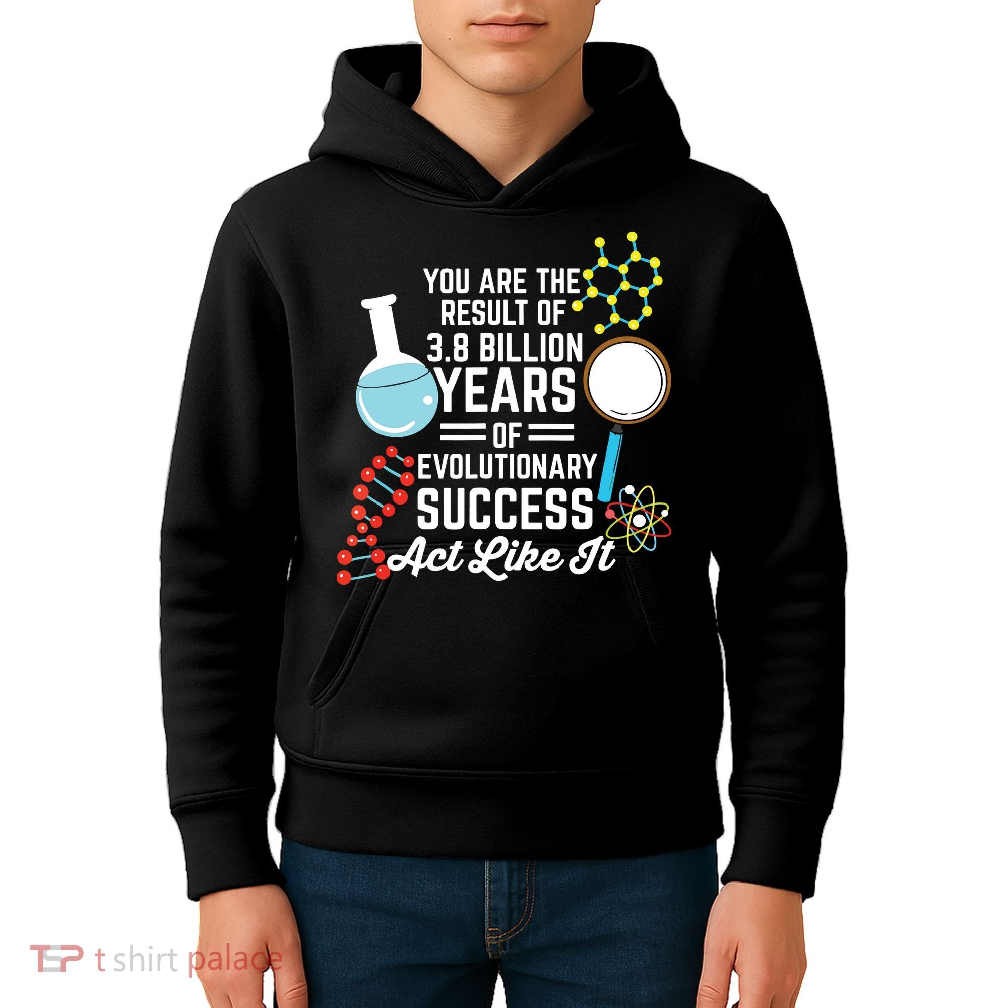 You Are The Result Of Evolutionary Successc Kids Hoodie