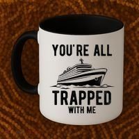 Youre All Trapped With Me Funny Cruise Ship Vacation Coffee Mug thumb 2