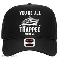 Youre All Trapped With Me Funny Cruise Ship Vacation Hat thumb 0